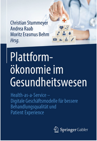 Plattformökonomie im Gesundheitwesen: Health-as-a-Service